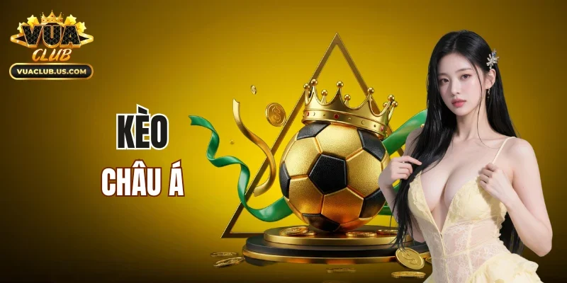 Kèo Châu Á