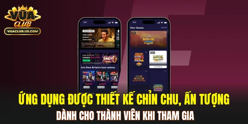 Ứng dụng được thiết kế chỉn chu, ấn tượng dành cho thành viên khi tham gia