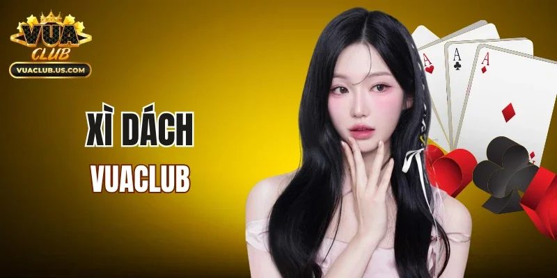 Xì Dách VUACLUB